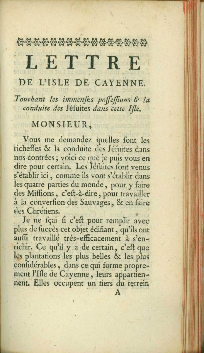 Lettre de l’isle de Cayenne, touchant les immenses possessions & la conduit des jésuites dans cette isle. (Paris, ca. 1761)