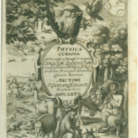 Physica curiosa, sive Mirabilia naturae et artis libris XII...(Wurzburg, 1667)