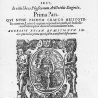 Commentari Collegii Conimbricencis Societatis Iesu, in quatuor libros De coelo, Meterologicos &amp; Parua naturalia, Aristotelis Stagiritae... (Cologne, 1596)